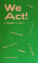 We Act! vol.3